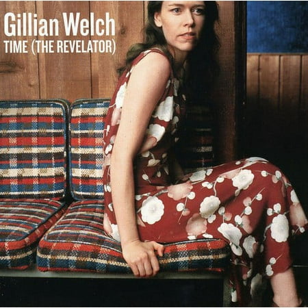Gillian Welch - Time: The Revelator - Music & Performance - CD