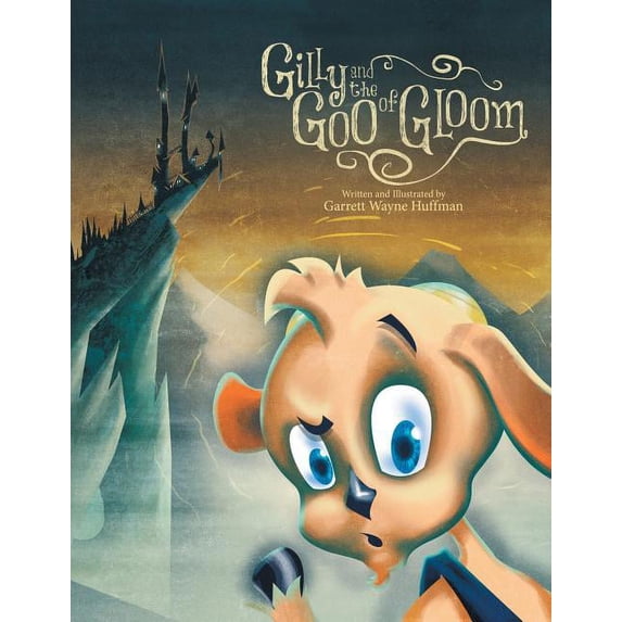 Gilly and the Goo of Gloom, (Paperback)
