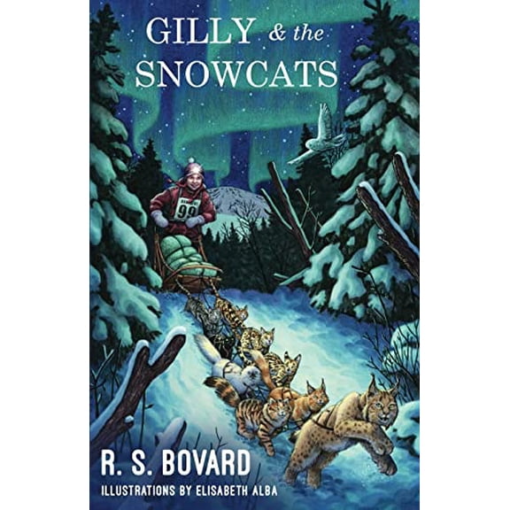 Pre-Owned Gilly & the Snowcats (Paperback) 1634137582 9781634137584