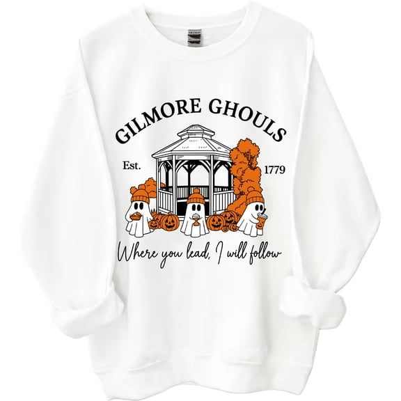 Gilmore Ghost Sweatshirt Hoodie, Gilmore Ghouls Shirt Where You Lead I Will Follow Long Sleeve Tops