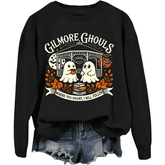 Gilmore Ghouls Where You Haunt I Will Follow Halloween Boo Sweatshirt Women Halloween Boo Graphic Shirt Unisex
