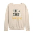 thumbnail image 1 of Gilmore Girls - Life Is Short Talk Fast - Women's French Terry Long Sleeve Pullover, 1 of 4