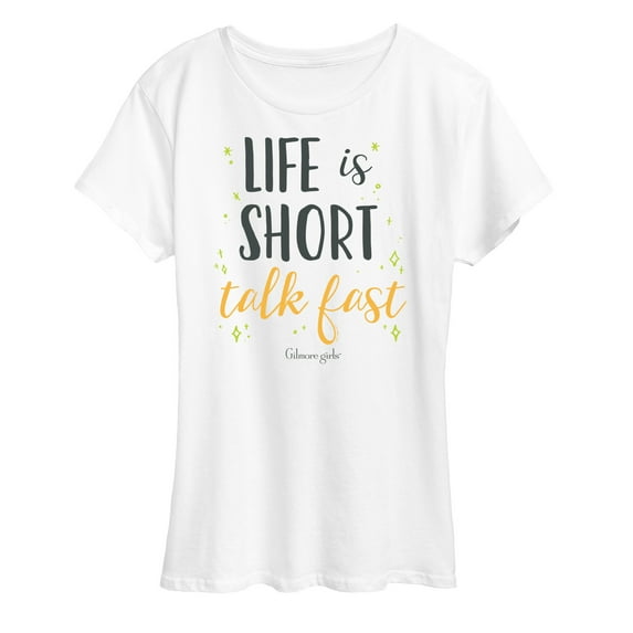 Gilmore Girls - Life Is Short Talk Fast - Women's Short Sleeve Graphic T-Shirt