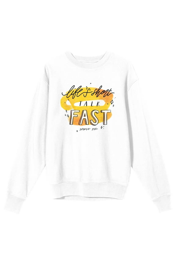 Gilmore Girls Life's Short Talk Fast Men's White Sweatshirt-Large