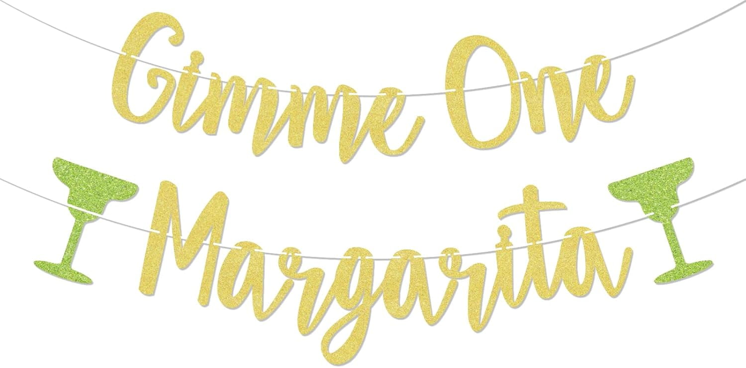 Gimme One Margarita Banner - Margarita Party Decor, Fiesta Party Banner, 21st 25th 30th Birthday Bachelorette Bridal Shower Party Decorations Gold Glitter