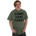 thumbnail image 1 of Gimme Some Sugar Flirty Cute Gym Men's Graphic T Shirt Tees Brisco Brands M, 1 of 6