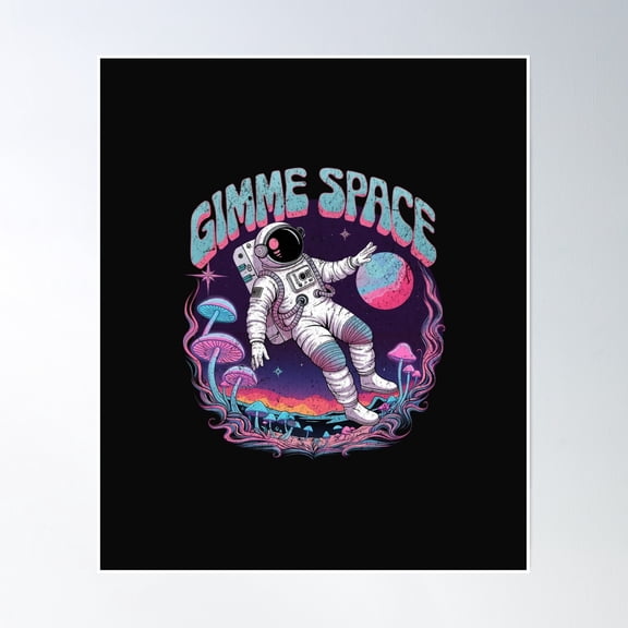 Gimme Space Trippy Astronaut Design Poster Wall Art, Modern Wall Decor, 24x36 UNFRAMED