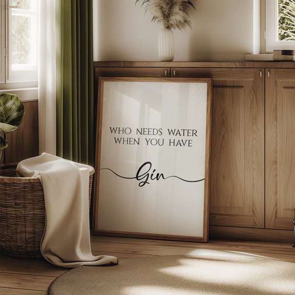 Gin Quote Print Kitchen Wall Art Inspirational Saying, Unframed Paper Print