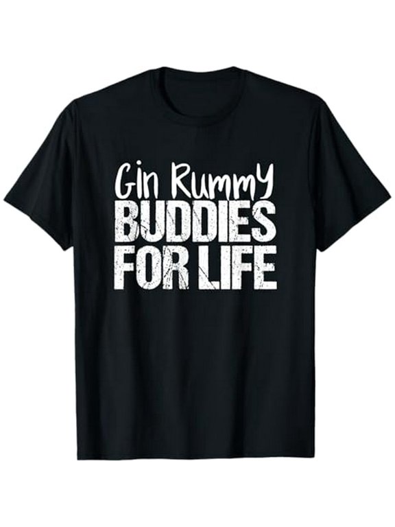 Gin Rummy Card Game | Gin Rummy Buddies for Life T-Shirt