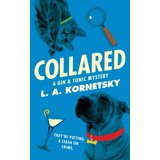 Gin & Tonic Mystery Collared: A Gin & Tonic Mystery, Book 1, (Paperback ...