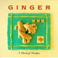 thumbnail image 1 of Pre-Owned Ginger: A Book of Recipes (Hardcover) by Pepita Aris, 1 of 1