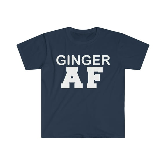 Ginger AF Unisex T-shirt S-3XL Saint St Patrick's Day Celebrations