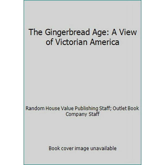 Pre-Owned Gingerbread Age (Hardcover) 0517019655 9780517019658