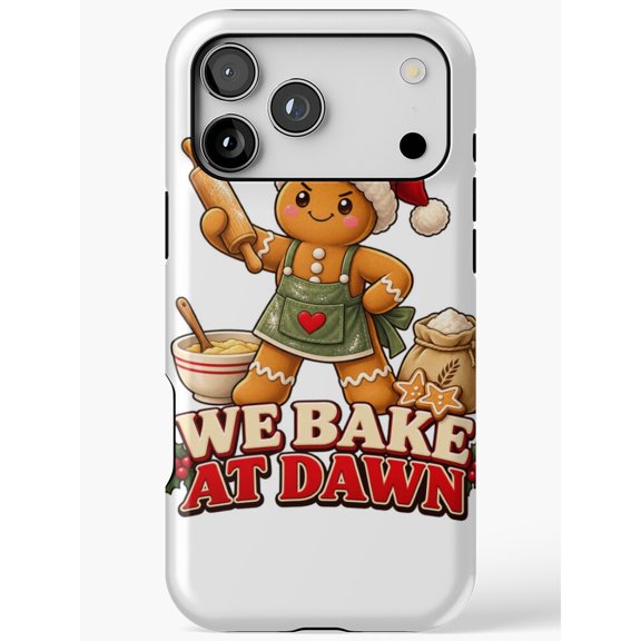Gingerbread Baker We Bake at Dawn Tough Case for Apple iPhone, Polycarbonate and TPU