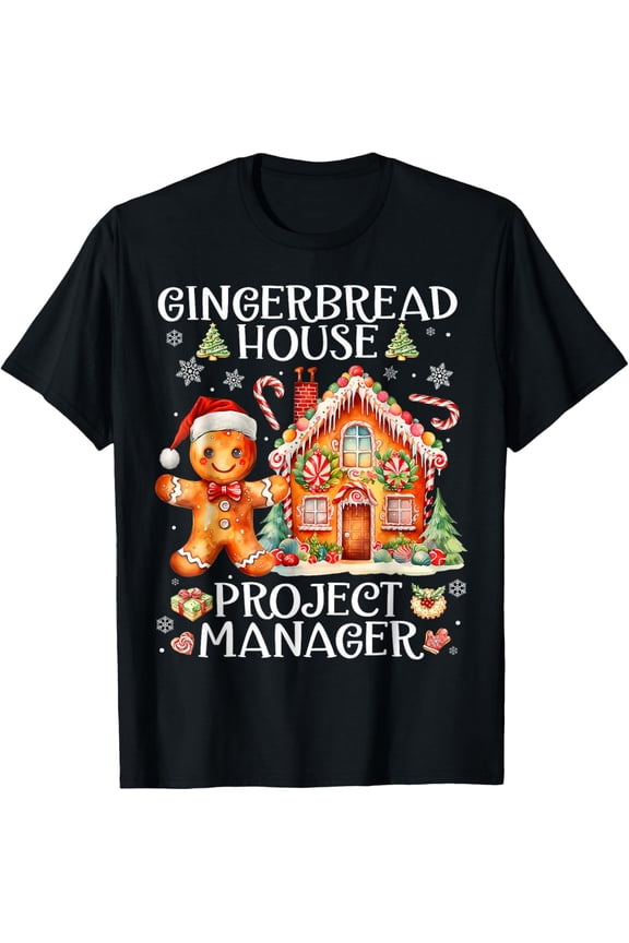 Gingerbread House Project Manager Decorating Baking Xmas T-Shirt