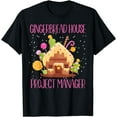 thumbnail image 1 of Gingerbread House Project Manager Family Matching T-Shirt, 1 of 3
