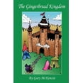 thumbnail image 1 of The Gingerbread Kingdom (Paperback) by Gary McKenzie, 1 of 1