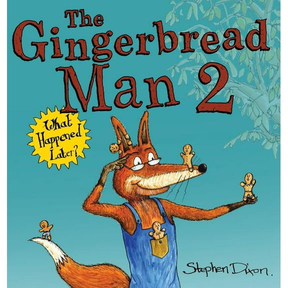 Gingerbread Man The Gingerbread Man 2: What Happened Later?, Book 2, (Hardcover)