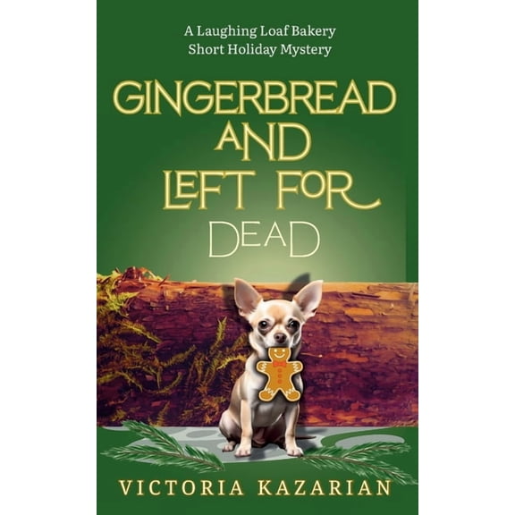 Gingerbread and Left for Dead, (Paperback)