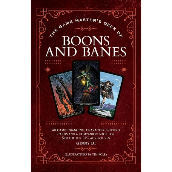 The Game Master's Deck of Boons and Banes: 40 Game-Changing, Character-shifting Cards and a Companion Book for 5th Edition RPG Adventures (Hardcover)