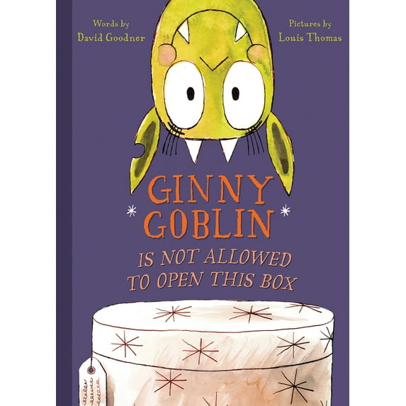 Ginny Goblin Is Not Allowed to Open This Box (Hardcover)