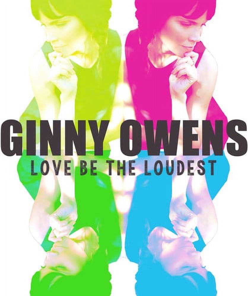 Ginny Owens - Love Be The Loudest - Music & Performance - CD
