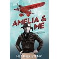 thumbnail image 1 of Pre-Owned Amelia and Me: Book 1 of the Ginny Ross Series (Paperback) 1771088249 9781771088244, 1 of 1