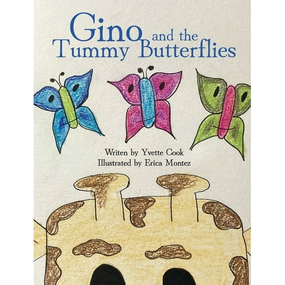 Gino and the Tummy Butterflies, (Hardcover)