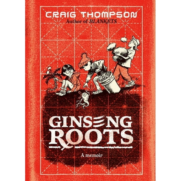 Pantheon Graphic Library Ginseng Roots: A Memoir, (Hardcover)