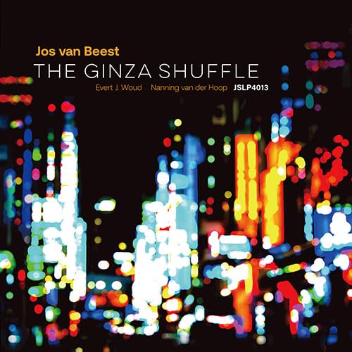 The Ginza Shuffle Jos Van Beest Trio (Vinyl Record)