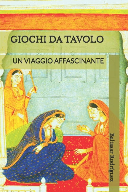 Giochi Da Tavolo: Un Viaggio Affascinante, (Paperback)