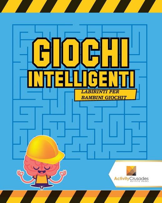 Giochi Intelligenti: Labirinti Per Bambini Giochi, (Paperback)