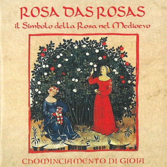 Gioia - Rosa Das Rosas / Il Simbolo Della Rosa Nel - Music & Performance - CD