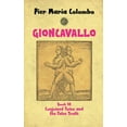 thumbnail image 1 of Gioncavallo Gioncavallo - Conjoined Twins and the False Truth, Book 10, (Paperback), 1 of 1