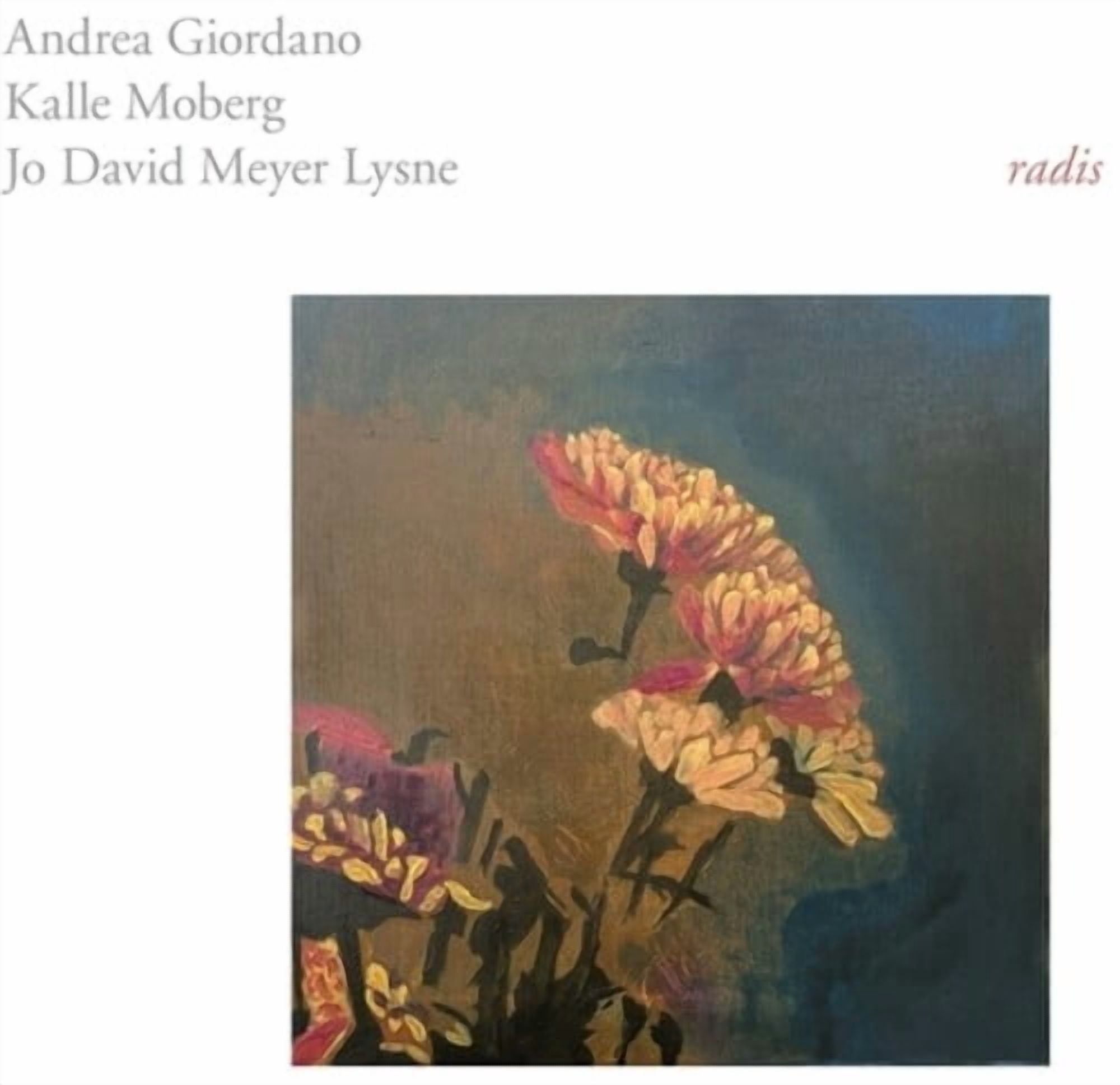 Giordano,Andrea / Moberg,Kalle - Radis - Music & Performance - Vinyl