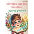 thumbnail image 1 of Giorgino and the Creation: A Journey of Discovery, (Paperback), 1 of 1