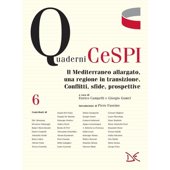 Giorgio Gomel,Piero Il Mediterraneo allargato, una regione in transizione. Confli (Paperback)