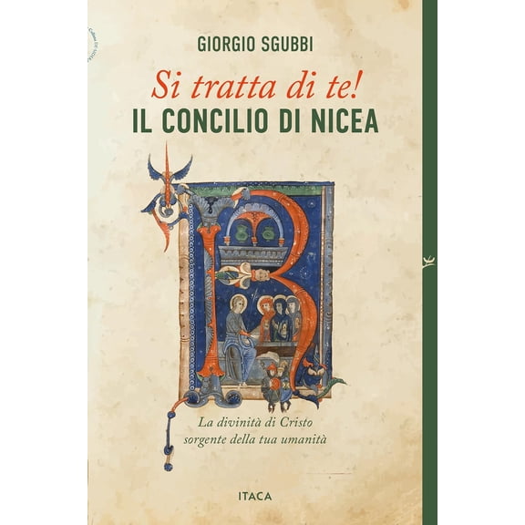 Giorgio Sgubbi Si tratta di te! Il Concilio di Nicea. La divinit di Cristo sorgent (Paperback)