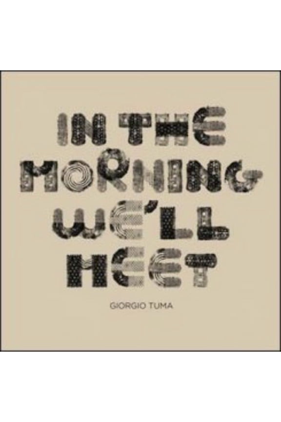 Giorgio Tuma - In the Morning We'll Meet - Alternative - CD