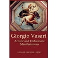 thumbnail image 1 of Giorgio Vasari: Artistic and Emblematic Manifestations (Paperback) by Liana De Girolami Cheney, 1 of 1