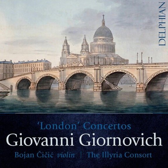 Giornovich / Cicic / Illyria Consort - London Concertos - Music & Performance - CD