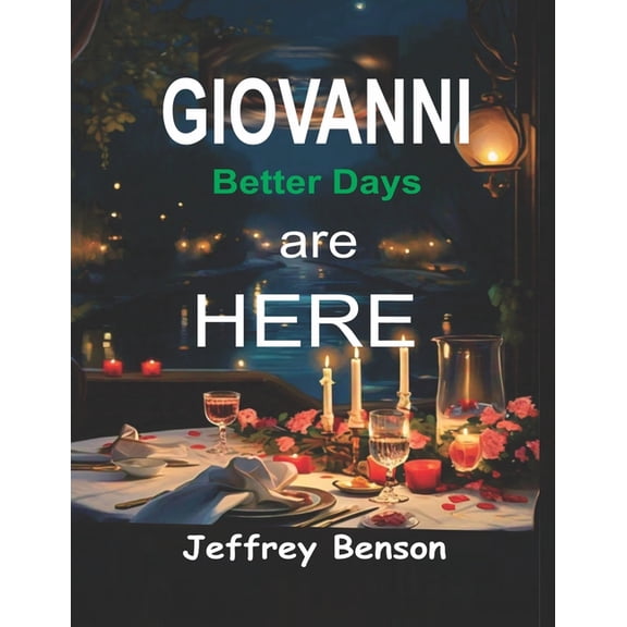 Giovanni: Better Days are Here, (Paperback)