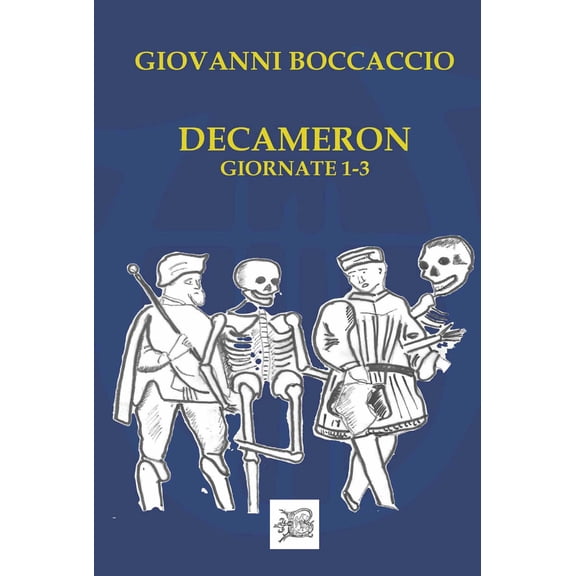 Giovanni Boccaccio Decameron Giornate I-III (Paperback)