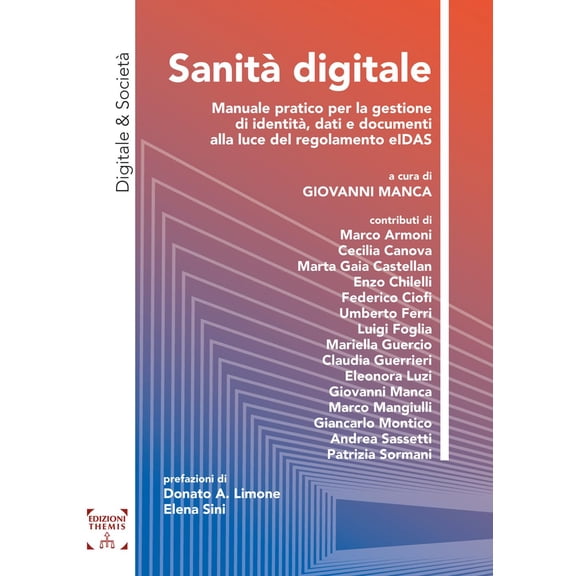 Giovanni Manca Sanit digitale. Manuale pratico per la gestione di identit, dati e (Paperback)