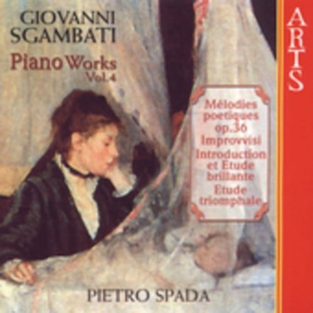 Giovanni Sgambati - Giovanni Sgambati: Complete Piano Works, Vol. 4 [CD]