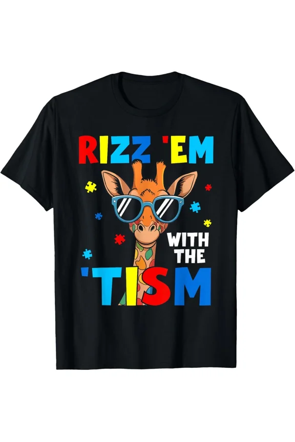 Giraffe Funny Rizz Em With The Tism Autism Awareness Unisex T-Shirt, for men & women, up to size 5XL