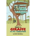 thumbnail image 1 of There's a Giraffe in My Treehouse!: There's a Giraffe in my Treehouse!: Childhood friendship and adventures in a South African game reserve (Paperback), 1 of 1