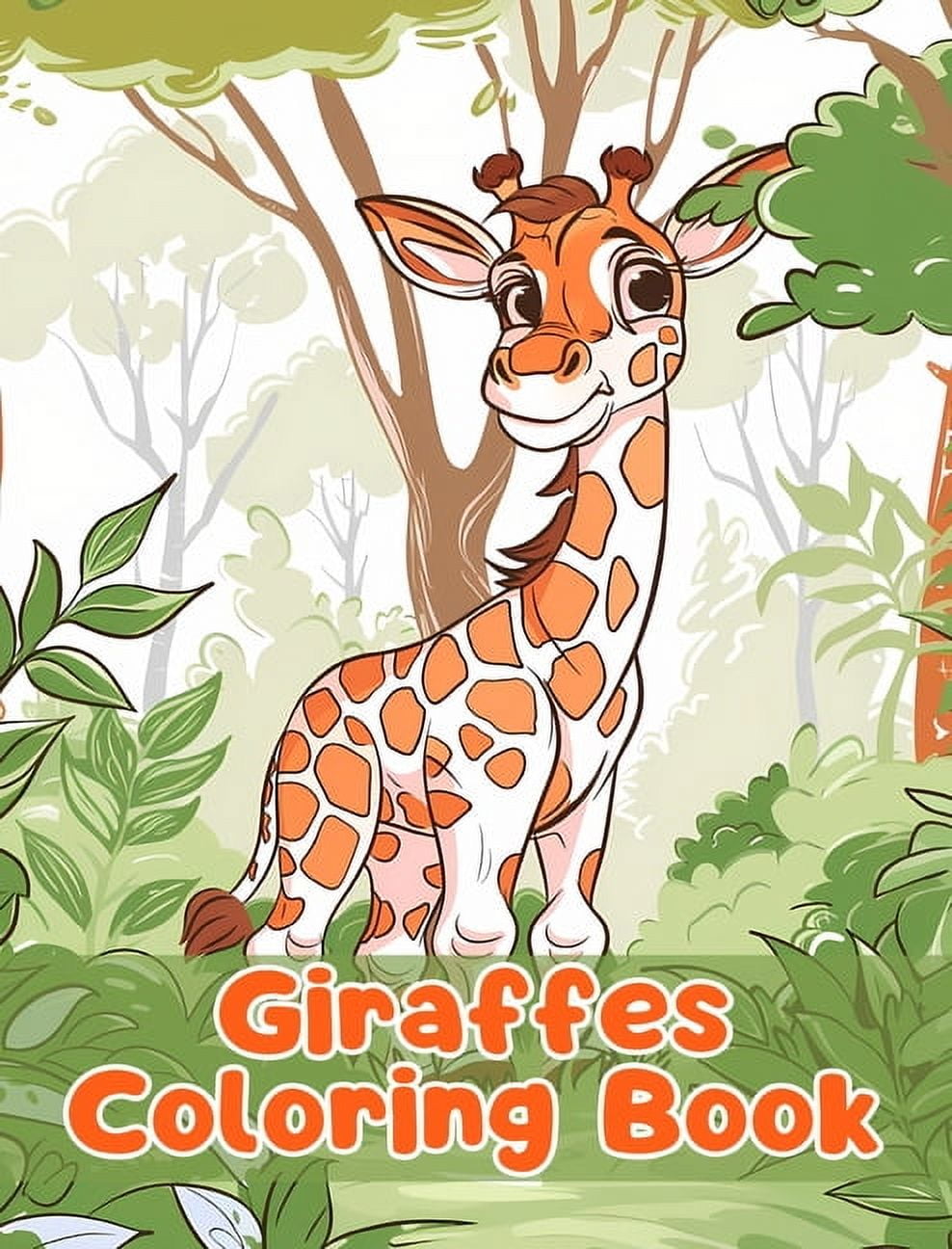 Giraffes Coloring Book: Simple Giraffes Coloring Pages For Kids Ages 1-3, (Hardcover)