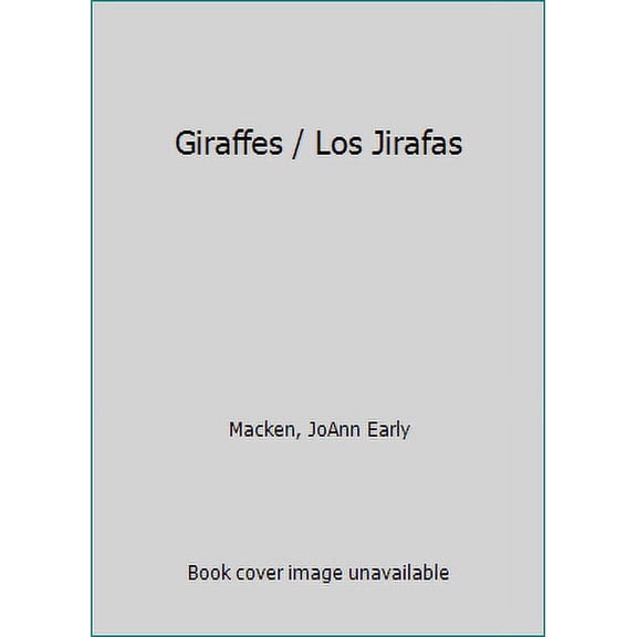 Pre-Owned Giraffes: Las Jirafas (Animals I See at the Zoo) (Unknown) 0836840003 9780836840001