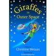 thumbnail image 1 of Giraffes in Outer Space Giraffes in Outer Space, Book 1, (Paperback), 1 of 1